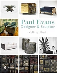 Paul Evans: Designer & Sculptor (Hardcover)