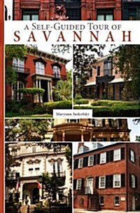 A Self-Guided Tour of Savannah (Paperback)