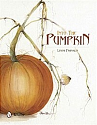 Into the Pumpkin (Hardcover)