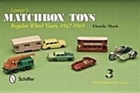 Lesneys Matchbox Toys: Regular Wheel Years, 1947-1969 (Paperback, 3, Revised)