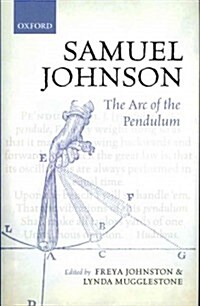 Samuel Johnson : The Arc of the Pendulum (Hardcover)
