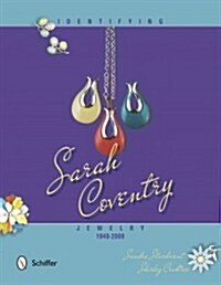 Identifying Sarah Coventry Jewelry, 1949-2009 (Hardcover)