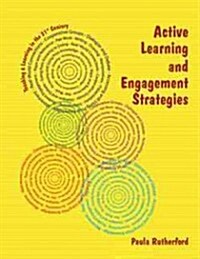 Active Learning and Engagement Strategies: The Just Ask 2012 Collection (Spiral)