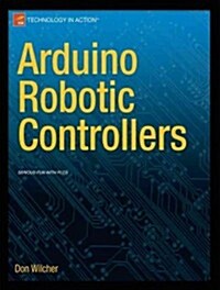 Arduino Robotic Motor Controllers (Paperback, New)