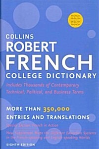 Collins Robert French College Dictionary, 8th Edition (Hardcover)