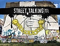 Street Talking: International Graffiti Art (Hardcover)