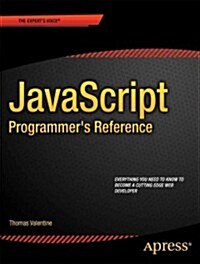 JavaScript Programmers Reference (Paperback)