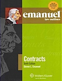 Emanuel Law Outlines: Contracts, Tenth Edition (Paperback, 10, Revised)