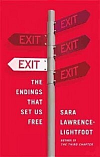 Exit: The Endings That Set Us Free (Paperback)