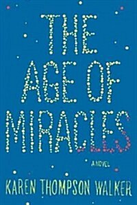 The Age of Miracles (Paperback)