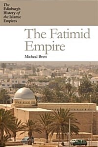 The Fatimid Empire (Paperback)