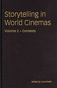 Storytelling in World Cinemas: Contexts (Hardcover)