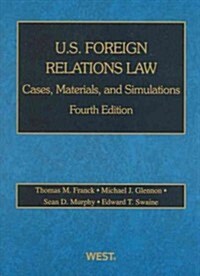 U.s. Foreign Relations Law (Paperback, 4th)
