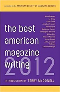 The Best American Magazine Writing 2012 (Paperback, 2012)