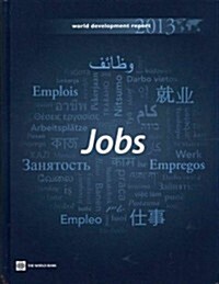 World Development Report: Jobs (Hardcover, 2013)