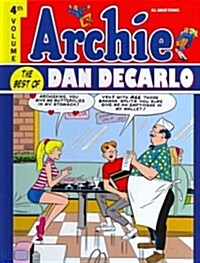 Archie: Best of Dan DeCarlo Volume 4 (Hardcover)