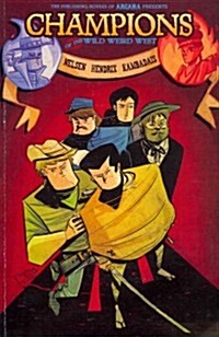 Champions of the Weird Wild West 1 (Paperback)
