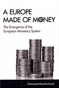 A Europe Made of Money (Hardcover)