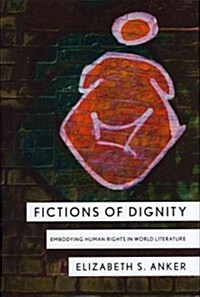 Fictions of Dignity (Hardcover)