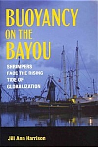 Buoyancy on the Bayou (Paperback)