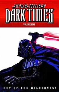 Star Wars: Dark Times 5 (Paperback)