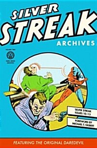 Silver Streak Archives Volume 2 (Hardcover)