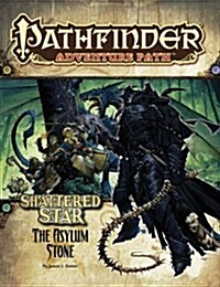 Pathfinder Adventure Path: Shattered Star Part 3 - The Asylum Stone (Paperback)