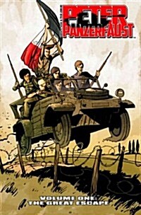Peter Panzerfaust Volume 1: The Great Escape (Paperback)