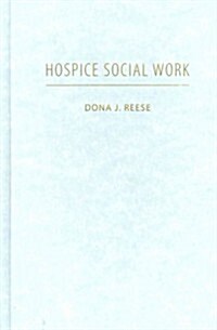 Hospice Social Work (Hardcover)