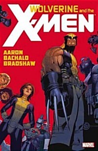 Wolverine and the X-Men, Volume 1 (Paperback)