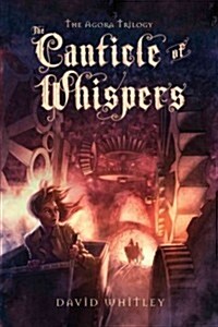 The Canticle of Whispers (Hardcover)