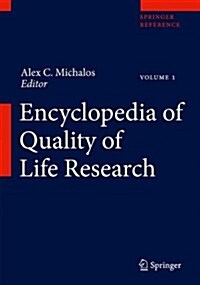Encyclopedia of Quality of Life and Well-Being Research (Hardcover, 2014)