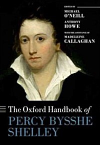 The Oxford Handbook of Percy Bysshe Shelley (Hardcover)