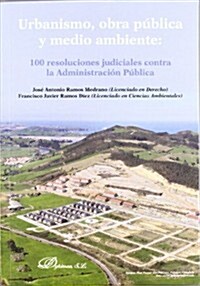 Urbanismo, obra publica y medio ambiente / Urban planning, public works and environment (Paperback)