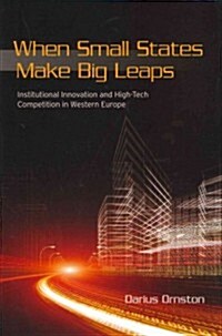 When Small States Make Big Leaps (Hardcover)