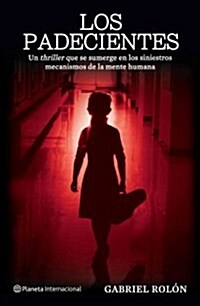 Los padecientes / The Sufferers (Paperback)