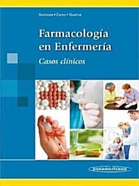 Farmacologia en enfermeria / Nursing Pharmacology (Paperback)