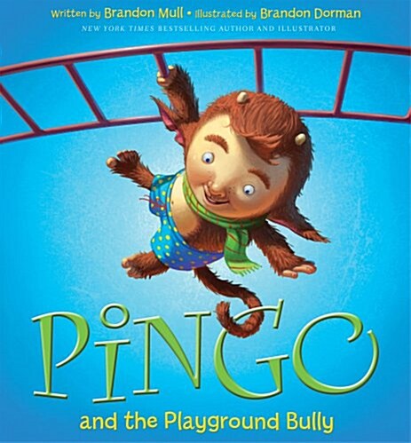 Pingo and the Playground Bully: Volume 2 (Hardcover)