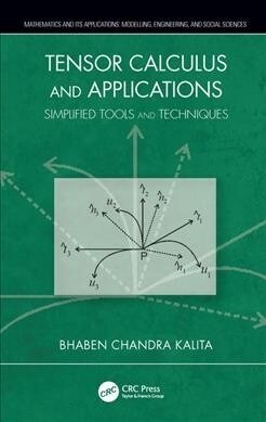 Tensor Calculus and Applications : Simplified Tools and Techniques (Hardcover)