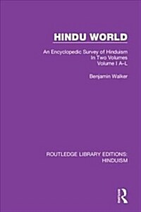 Hindu World : An Encyclopedic Survey of Hinduism. In Two Volumes. Volume I A-L (Hardcover)