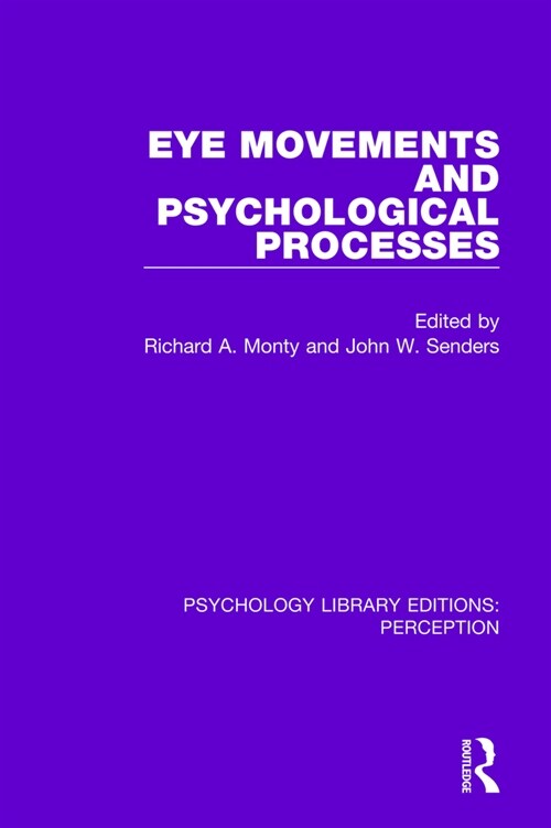 Eye Movements and Psychological Processes (Paperback, 1)