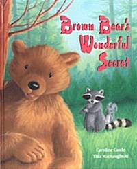 Brown Bears Wonderful Secret (Hardcover)