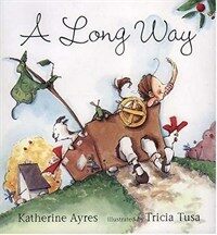 A Long Way (School & Library, 1st)