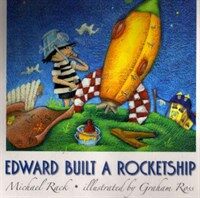 Edward Built a rocketship 