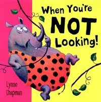 When You're Not Looking (Hardcover)