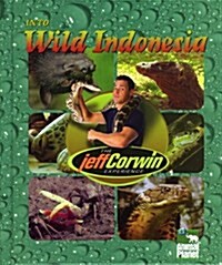 Into Wild Indonesia (Library)