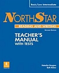 Northstar Reading and Writing, Basic Teachers Manual and Tests (Paperback)