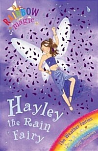 [중고] Hayley the Rain Fairy [RAINBOW MAGIC WEATHER #07 HAYL] (Paperback)