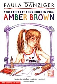 You Cant Eat Your Chicken Pox Amber Brown (Paperback)