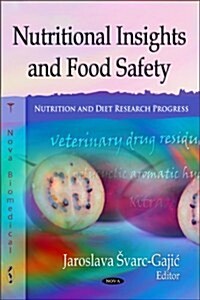 Nutritional Insights & Food Safety (Hardcover)